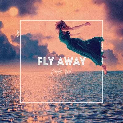 Fly Away - Caglar Bal