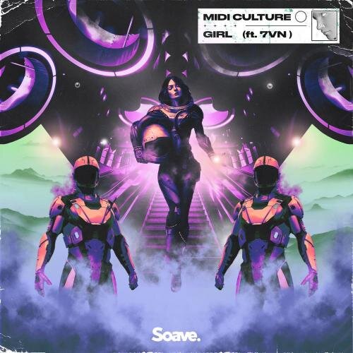 Girl - Midi Culture feat. 7VN