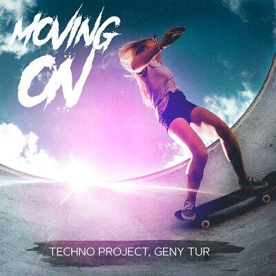 Moving On - Techno Project, Geny Tur