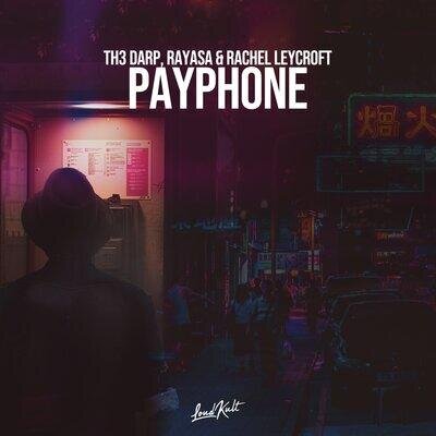 Payphone - TH3 DARP, Rayasa, Rachel Leycroft