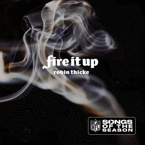 Fire It Up - Robin Thicke & Nfl