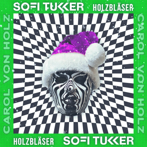 Caröl Von Holz - Sofi Tukker feat. Holzbläser