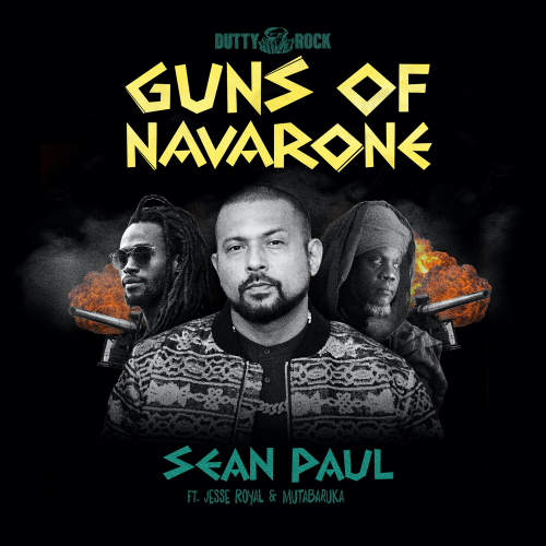 Guns of Navarone - Sean Paul feat. Jesse Royal & Mutabaruka