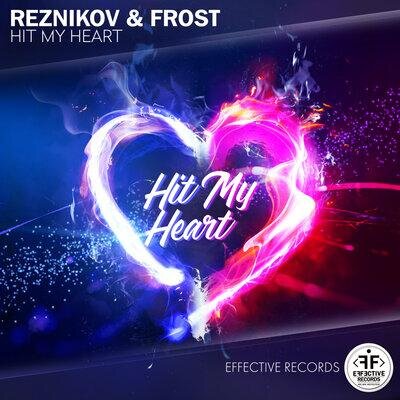 Hit My Heart - Reznikov, Frost