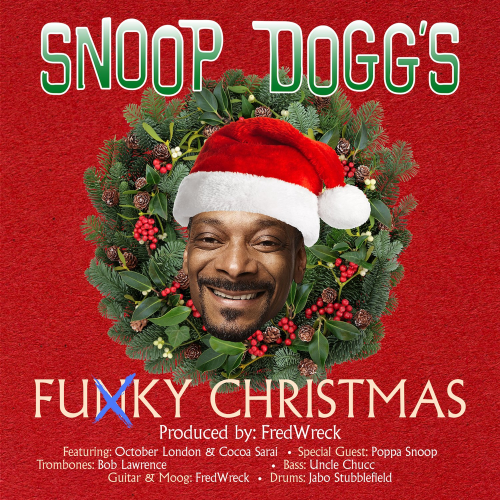 The Greatest Gift - Snoop Dogg & October London