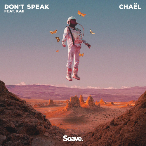 Don't Speak - Chael feat. Kaii