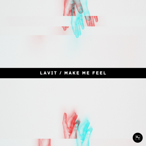 Make Me Feel - Lavit