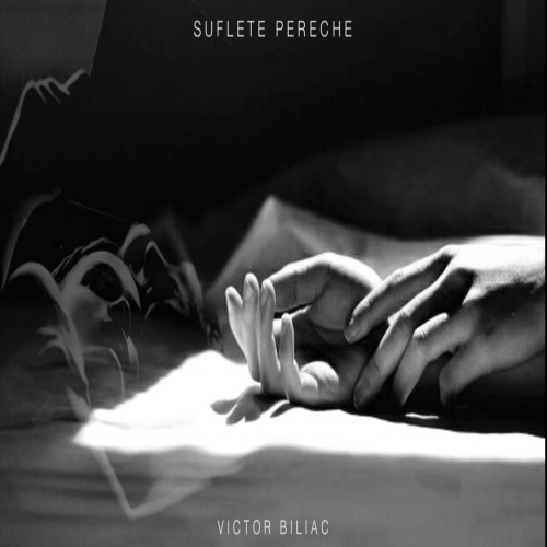 Suflete Pereche (Extended Version) - Victor Biliac