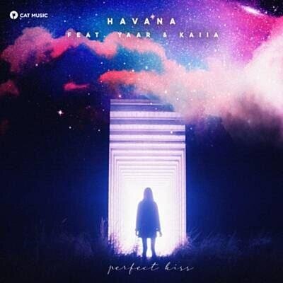 Perfect Kiss (German Avny Remix) - Havana feat. Yaar & Kaiia