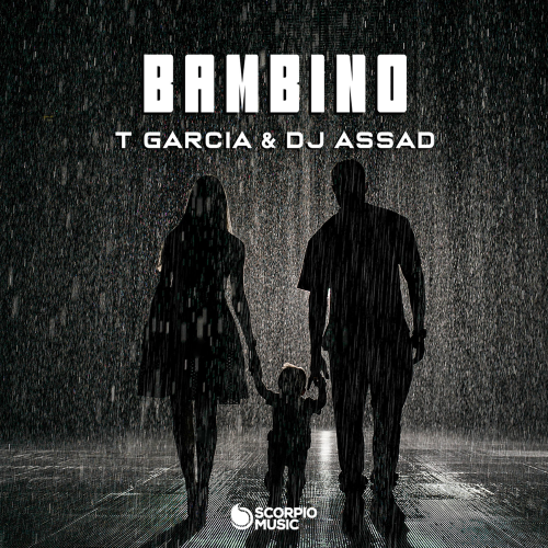 Bambino - T Garcia & Dj Assad