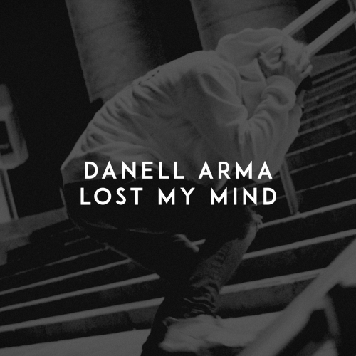 Lost My Mind - Danell Arma