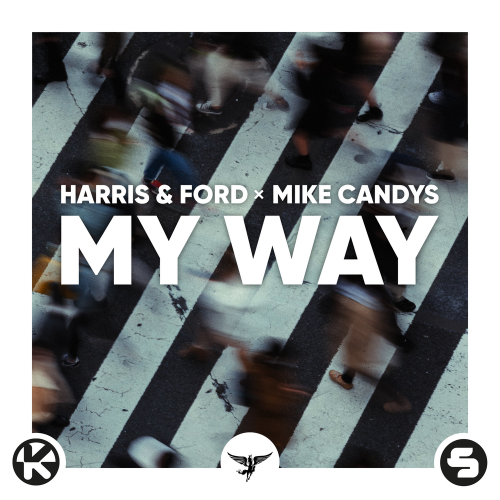 My Way - Harris & Ford & Mike Candys