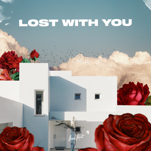 Lost with You - Lucas Estrada & Blinded Hearts feat. smbdy