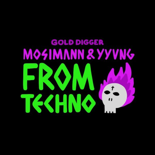 From Techno - Mosimann & Yyvng