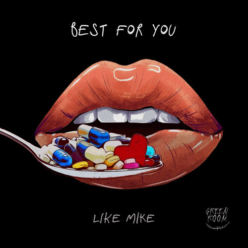 Best for You - Like Mike