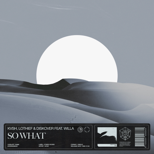 So What - KVSH & LOthief & Diskover feat. Willa