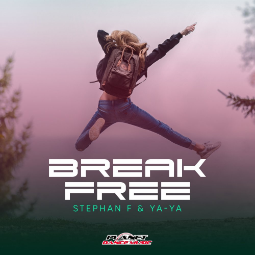 Break Free (Radio Edit) - Stephan F & Ya-Ya