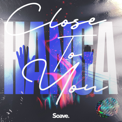 Close To You - Hanga