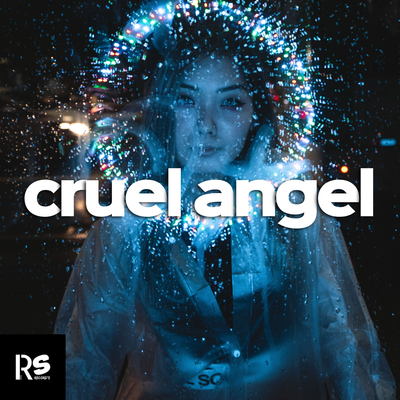 Cruel Angel - Ömer Bükülmezoğlu