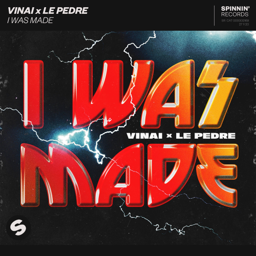 I Was Made - Vinai & Le Pedre