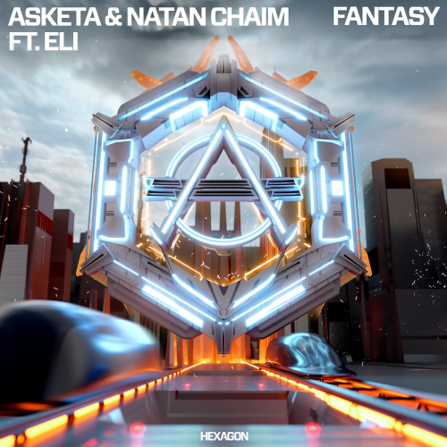 Fantasy - Asketa & Natan Chaim feat. Eli