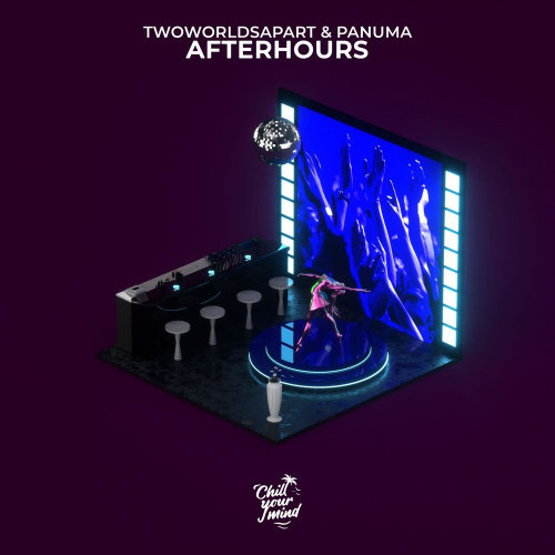 Afterhours - TwoWorldsApart & Panuma & Dan Soleil