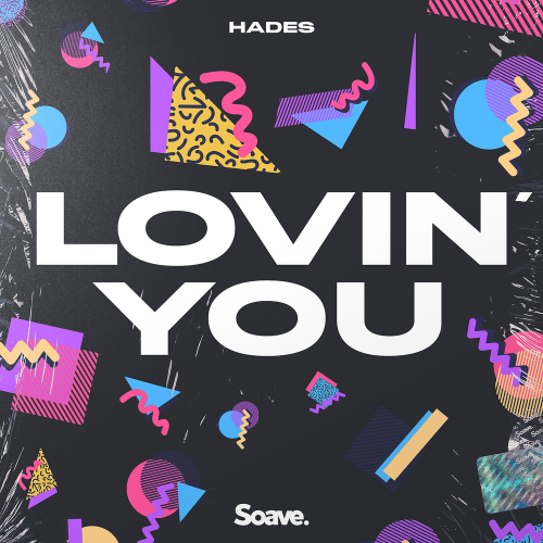 Lovin' You - Hades