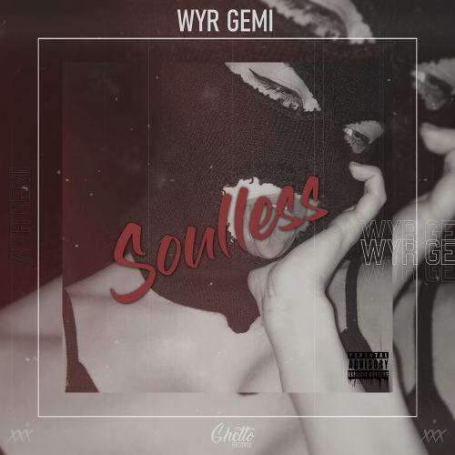 Soulless - WYR GEMI