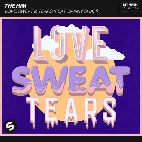 Love, Sweat & Tears - The Him feat. Danny Shah