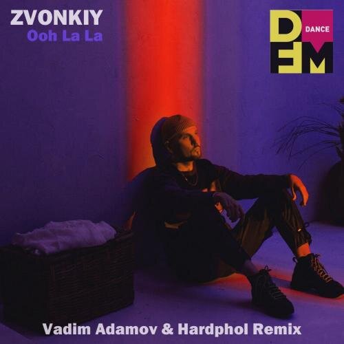 Ohh La La (Vadim Adamov & Hardphol Radio Edit) - Звонкий