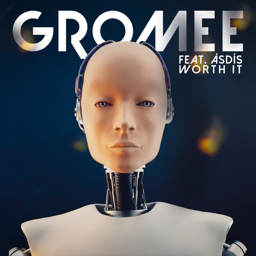 WORTH IT - Gromee feat. Asdis