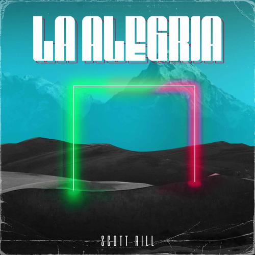 La alegria - Scott Rill