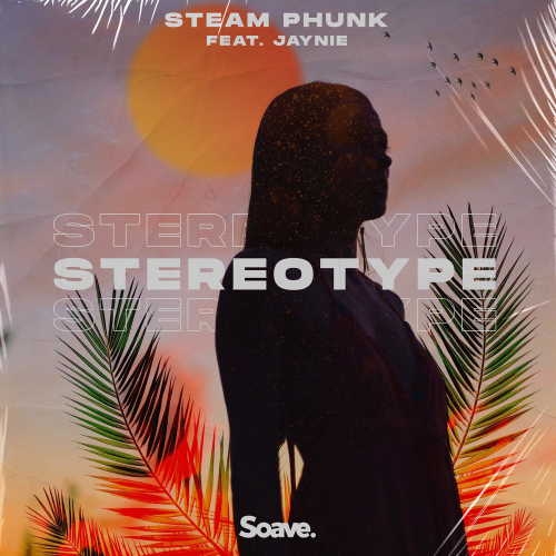 Stereotype - Steam Phunk feat. Jaynie