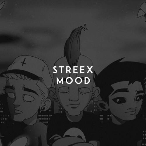 Mood - Streex