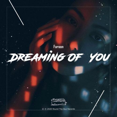 Dreaming of You - FaraoN