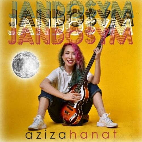 Jandosym - Aziza Hanat