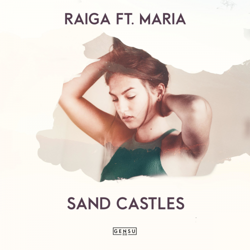 Sand Castles (feat. Maria) - Raiga