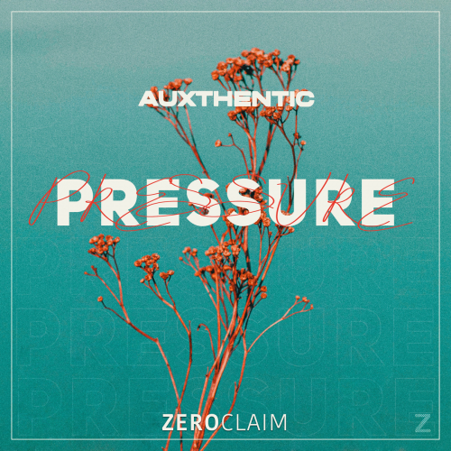 Pressure - Auxthentic