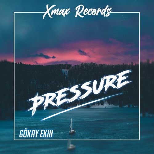 Pressure - Gökay Ekin