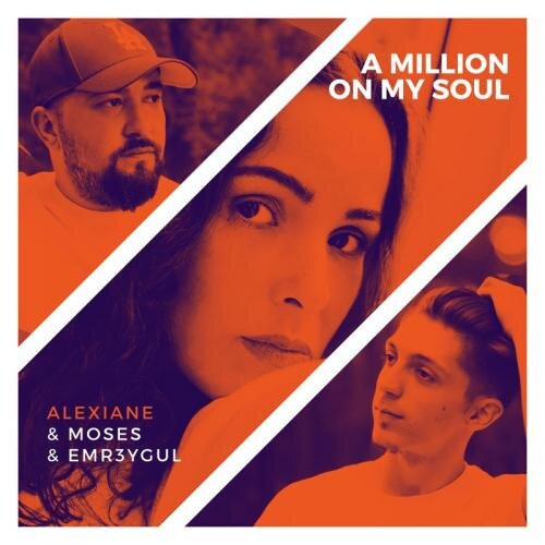 A Million My On Soul (Denis Bravo Radio Edit) - Moses & Emr3ygul (feat. Aleiane)