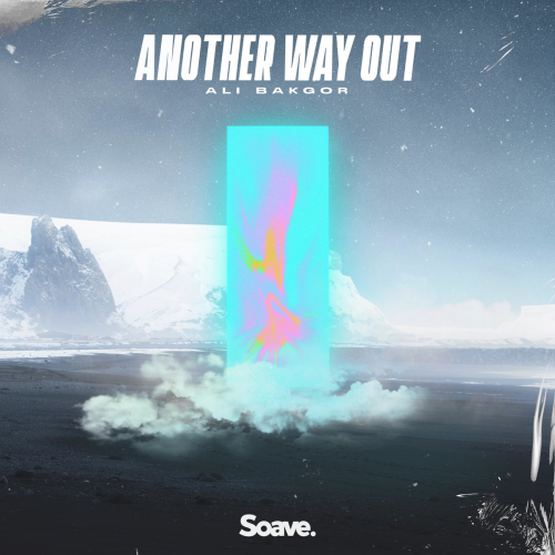 Another Way Out - Ali Bakgor