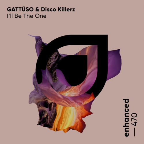 I'll Be The One - Gattuso & Disco Killerz