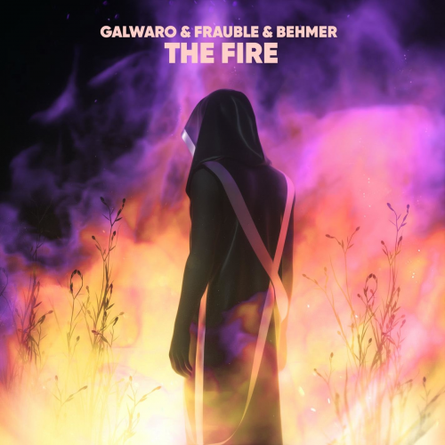 The Fire - Galwaro & Frauble & Behmer