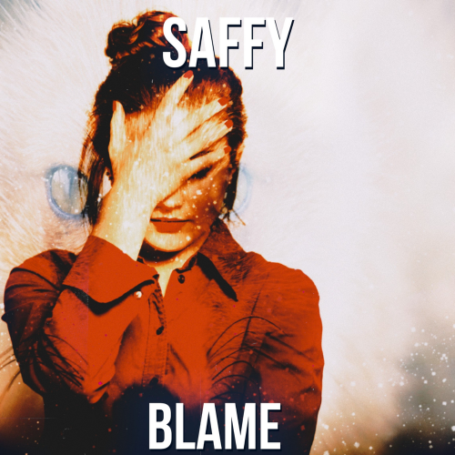 Blame - Saffy