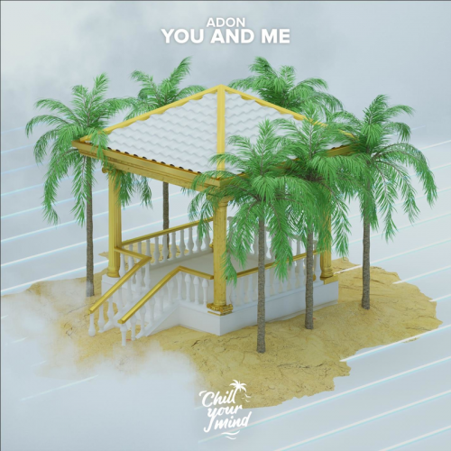 You And Me - Adon