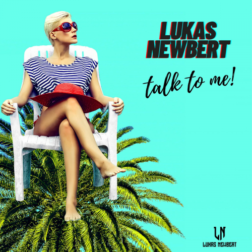 Talk to Me - Lukas Newbert