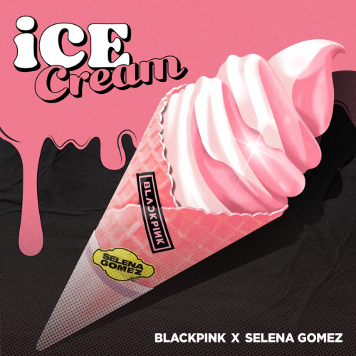 Ice Cream - Blackpink & Selena Gomez