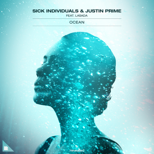 Ocean - Sick Individuals & Justin Prime & Lasada