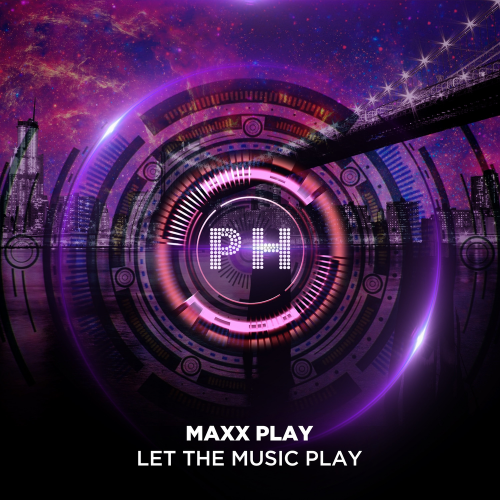 Let The Music Play - Maxx Play