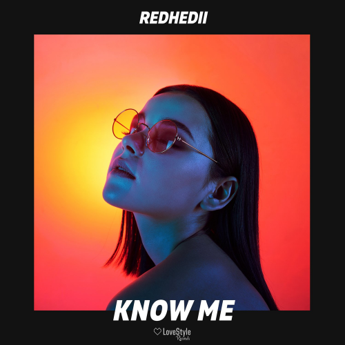 Know Me - REDHEDII